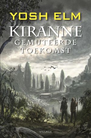 [GEMUTEERDE TOEKOMST 01] • Kiranne - Gemuteerde Toekomst